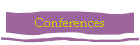 Conferences